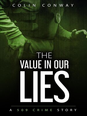 cover image of The Value in Our Lies